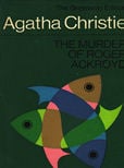 The Murder of Roger Ackroyd by Christie Agatha