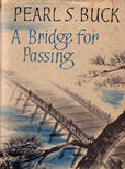 A Bridge for Passing by Buck Pearl S