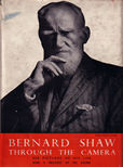Bernard Shaw Through the Camera by Loewensteiin F E