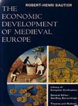 The Economic Development of Medieval Europe by Bautier Robert Henri