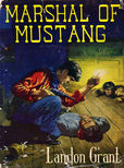 Marshall of Mustang by Grant Landon