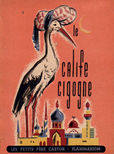 Le Calife Cigogne by 