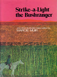 Strike a Light bushanger by Muir Marcie edits