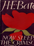 Now Sleeps The Crimson Petal by Bates H E