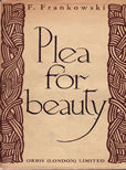 Plea for Beauty by Frankowski F