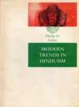 Modern Trends in Hinduism by Ashby Philip H