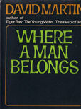 Where A Man Belongs by Martin David