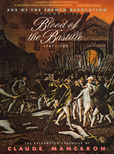 Blood of the Bastille by Manceron Claude