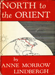 North to the Orient by Lindberg Anne Morrow