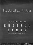 The Angel on the Roof by Banks Russell