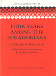 Four Years Among the Equadorians by Hassaurek Friedrich