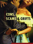 Cons Scams and Grifts by Gores Joe