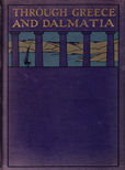 Through Greece and Dalmatia by Barrington Mrs Russell