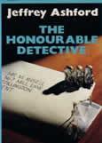 The Honourable Detective by Ashford Jeffrey