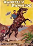 Rancher of Rawhide by Smyth Walter