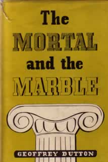The Mortal and the Marble by Dutton Geoffrey