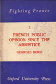 French Public Opinion since the Armistice by Boris George