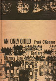 An Only child by O Connor Frank