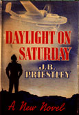 Daylight on Saturday by Priestley J B