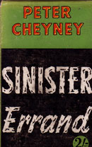 Sinister Errand by Cheyney Peter