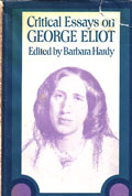 Critical Essays on George Eliot by Hardy Barbara edits