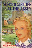 Schoolgirl Jen at the Abbey by Oxenham Elsie J