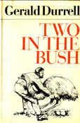 Two in the bush by Durrell Gerald