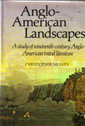 Anglo American Landscapes by Mulvey Christopher