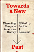 Towards A New past by Bernstein Barton J edits