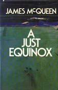 A Just Equinox by Mcqueen James
