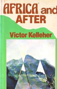 Africa and After by Kelleher Victor