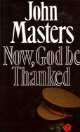 Now God Be Thanked by Masters John