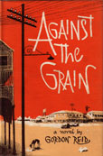 Against the Grain by Reid Gordon