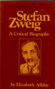 Stefan Zweig A Critical biography by Allday Elizabeth