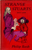 Strange Stuarts 1603-1714 by Rush Philip