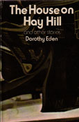 The House on Hay Hill by Eden Dorothy