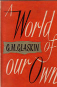 A World of Our Own by Glasking G M