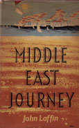 Middle East Journey by Laffin John