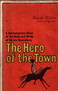 The hero of the Town` by Martin David
