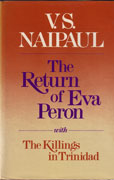 The Return of Eva Peron by Naipaul V S
