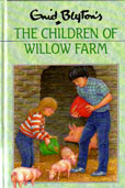 The Children of Willow Farm by Blyton Enid
