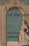 A Touch of the Sun by Sansom William