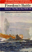 Freedoms Battle - the War At Sea, In the Air, and On Land by lewin Ronald, John Winton and Gavin Lyall select and edit