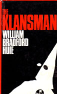 The Klansman by Huie william Bradford