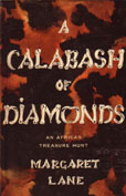 A Calabash of Diamonds by Lane Margaret
