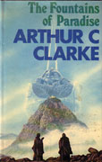 The Fountains of Paradise by Clarke Arthur C