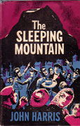 The Sleeping Mountain by Harris John