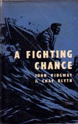 A Fighting Chance by Ridgway John and Chay Blyth