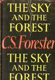 The Sky and the Forest by Forester C S