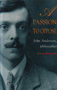 A Passion to Oppose by Kennedy Brian